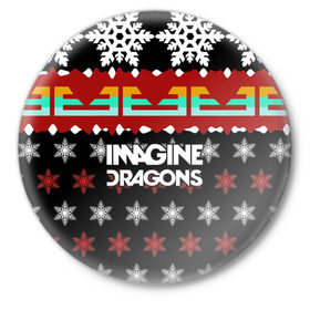 Значок с принтом Праздничный Imagine Dragons в Екатеринбурге,  металл | круглая форма, металлическая застежка в виде булавки | альтернативный | американская | группа | драгонс | имеджин | инди | индирок | новогодний | поп | рождество | рок | свитер | электроник