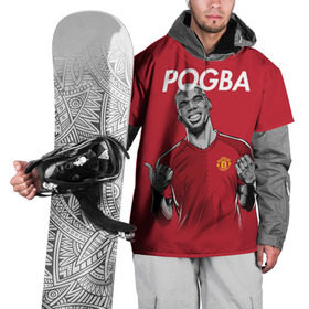 Накидка на куртку 3D с принтом Pogba Manchester United в Екатеринбурге, 100% полиэстер |  | mu | paul | pogba | манчестер юнайтед | мю | погба | форма