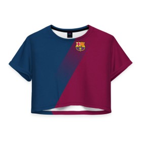 Женская футболка 3D укороченная с принтом FC Barcelona 2018 Элита в Екатеринбурге, 100% полиэстер | круглая горловина, длина футболки до линии талии, рукава с отворотами | fc barcelona | fcb | барселона | спорт | спортивные | фк | футбол