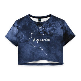 Женская футболка 3D укороченная с принтом Водолей (Aquarius) в Екатеринбурге, 100% полиэстер | круглая горловина, длина футболки до линии талии, рукава с отворотами | Тематика изображения на принте: aquarius | водолей | звезды | знаки зодиака | космос | созвездие
