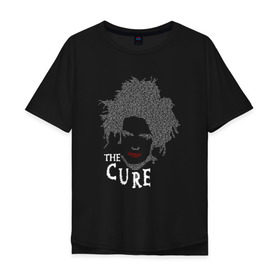 Мужская футболка хлопок Oversize с принтом The Cure - face в Екатеринбурге, 100% хлопок | свободный крой, круглый ворот, “спинка” длиннее передней части | cure | рок