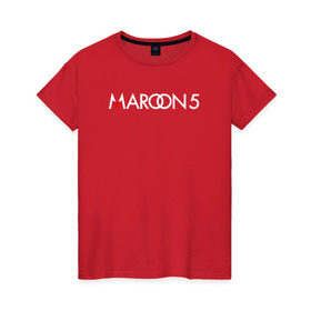 Женская футболка хлопок с принтом Maroon 5 в Екатеринбурге, 100% хлопок | прямой крой, круглый вырез горловины, длина до линии бедер, слегка спущенное плечо | 
