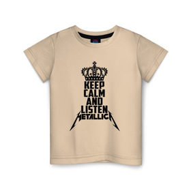 Детская футболка хлопок с принтом Keep calm and listen Metallica в Екатеринбурге, 100% хлопок | круглый вырез горловины, полуприлегающий силуэт, длина до линии бедер | metallica | джеймс хэтфилд | кирк хэмметт | ларс ульрих | металика | металлика | миталика | роберт трухильо