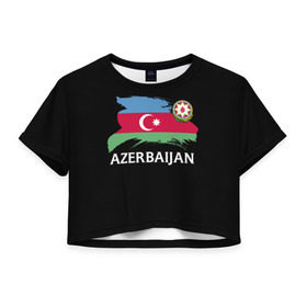Женская футболка 3D укороченная с принтом Азербайджан в Екатеринбурге, 100% полиэстер | круглая горловина, длина футболки до линии талии, рукава с отворотами | azerbaijan | azerbaycan | baku | sssr | азербайджан | азербайджанская | азия | айзербайджан | баку | карта | мусульмане | народ | республика | советский союз | ссср | страна | флаг