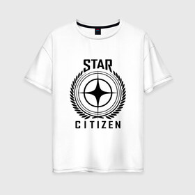 Женская футболка хлопок Oversize с принтом Star Citizen в Екатеринбурге, 100% хлопок | свободный крой, круглый ворот, спущенный рукав, длина до линии бедер
 | игра | космический | космос | симулятор