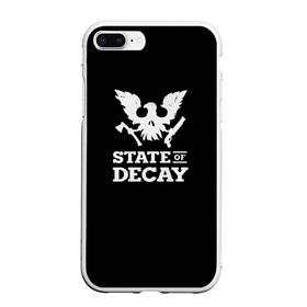 Чехол для iPhone 7Plus/8 Plus матовый с принтом State of Decay в Екатеринбурге, Силикон | Область печати: задняя сторона чехла, без боковых панелей | decay | horror | state | игра | стадия | хоррор