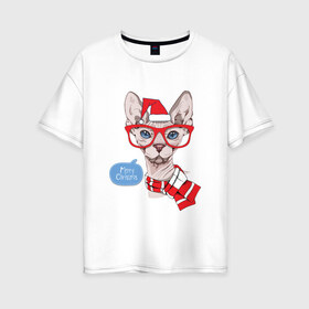 Женская футболка хлопок Oversize с принтом Рождественский сфинкс в Екатеринбурге, 100% хлопок | свободный крой, круглый ворот, спущенный рукав, длина до линии бедер
 | киса домашние животные | кот | котик | котики | коты | кошка | кошки