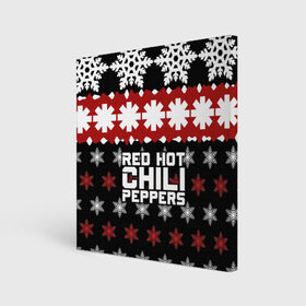 Холст квадратный с принтом Праздничный RHCP в Екатеринбурге, 100% ПВХ |  | red hot chili peppers | rhcp | альтернативный | группа | джош клингхоффер | знак | красные острые перцы чили | красный | метал | надпись | новогодний | новый год | праздник | ред хот ч | рождество | рок | рхчп | рэп