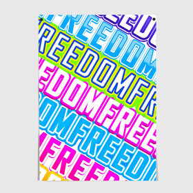 Постер с принтом FREEDOM 2 в Екатеринбурге, 100% бумага
 | бумага, плотность 150 мг. Матовая, но за счет высокого коэффициента гладкости имеет небольшой блеск и дает на свету блики, но в отличии от глянцевой бумаги не покрыта лаком | freedom | арт | свобода