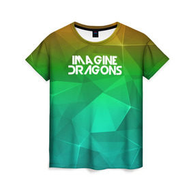 Женская футболка 3D с принтом IMAGINE DRAGONS в Екатеринбурге, 100% полиэфир ( синтетическое хлопкоподобное полотно) | прямой крой, круглый вырез горловины, длина до линии бедер | геометрия | градиент | драгонс | треугольники