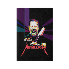 Обложка для паспорта матовая кожа с принтом Metallica James Alan Hatfield в Екатеринбурге, натуральная матовая кожа | размер 19,3 х 13,7 см; прозрачные пластиковые крепления | alan | american | band | hard | hatfield | james | metal | metallica | rock | thrash | алан | американская | джеймс | метал группа | трэш метал | хард рок | хэтфилд