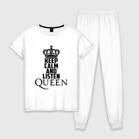 Женская пижама хлопок с принтом Keep calm and listen Queen в Екатеринбурге, 100% хлопок | брюки и футболка прямого кроя, без карманов, на брюках мягкая резинка на поясе и по низу штанин | paul rodgers | queen | quen | брайан мэй | глэм | группа | джон дикон | квин | королева | куин | меркури | меркьюри | мэркури | поп | роджер тейлор | рок | фредди | фреди | хард | хардрок