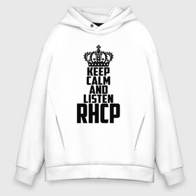 Мужское худи Oversize хлопок с принтом Keep calm and listen RHCP в Екатеринбурге, френч-терри — 70% хлопок, 30% полиэстер. Мягкий теплый начес внутри —100% хлопок | боковые карманы, эластичные манжеты и нижняя кромка, капюшон на магнитной кнопке | red hot chili peppers | rhcp | альтернативный | группа | джош клингхоффер | красные острые перцы чили | метал | ред хот чили пеперс | рок | рхчп | рэп | фанк | фли | чад смит | энтони кидис