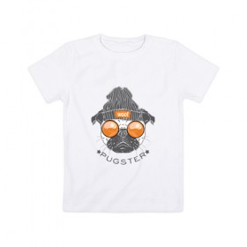 Детская футболка хлопок с принтом PUGSTER в Екатеринбурге, 100% хлопок | круглый вырез горловины, полуприлегающий силуэт, длина до линии бедер | домашние животные | мопс | пес | собака