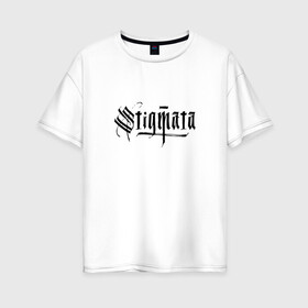 Женская футболка хлопок Oversize с принтом Stigmata в Екатеринбурге, 100% хлопок | свободный крой, круглый ворот, спущенный рукав, длина до линии бедер
 | stigmata | стигмата
