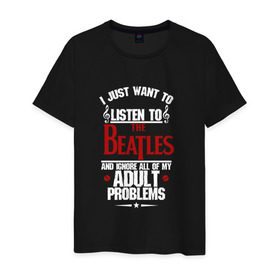 Мужская футболка хлопок с принтом Я прост хочу слушать Beatles в Екатеринбурге, 100% хлопок | прямой крой, круглый вырез горловины, длина до линии бедер, слегка спущенное плечо. | Тематика изображения на принте: beatles | the beatles | бителз | бителс | битлз | битлс | битлы | группа | джон леннон | джордж харрисон | жуки | зе | ливерпульская четвёрка | мерсибит | пол маккартни | поп | ринго старр | рок