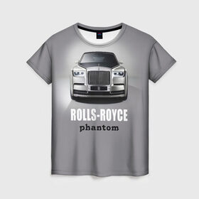 Женская футболка 3D с принтом Rolls-Royce Phantom в Екатеринбурге, 100% полиэфир ( синтетическое хлопкоподобное полотно) | прямой крой, круглый вырез горловины, длина до линии бедер | bmw | rolls royce | авто | автомобиль | машина | роллс ройс | тачка | элита