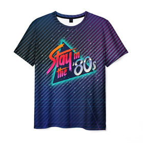 Мужская футболка 3D с принтом Оставайся в 80-х в Екатеринбурге, 100% полиэфир | прямой крой, круглый вырез горловины, длина до линии бедер | Тематика изображения на принте: 80 | 80е | восьмидесятые | диско | дискотека | киберпанк | прошлое | ретро