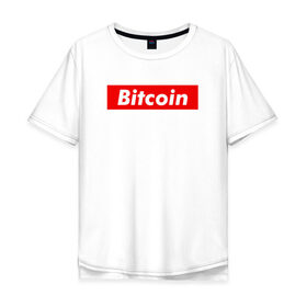 Мужская футболка хлопок Oversize с принтом Bitcoin в Екатеринбурге, 100% хлопок | свободный крой, круглый ворот, “спинка” длиннее передней части | bitcoin | биткоин | деньги