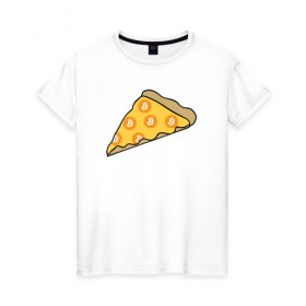 Женская футболка хлопок с принтом Pizza в Екатеринбурге, 100% хлопок | прямой крой, круглый вырез горловины, длина до линии бедер, слегка спущенное плечо | bitcoin | pizza | биткоин | деньги | пицца