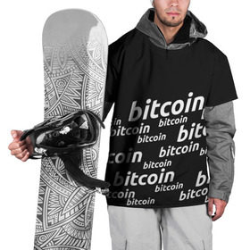 Накидка на куртку 3D с принтом BITCOIN в Екатеринбурге, 100% полиэстер |  | bitcoin | btc | crypto | miner | mining | биткоин | валюта | деньги | криптовалюта | майнинг | цифровое золото