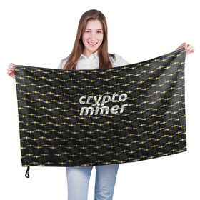 Флаг 3D с принтом CRYPTO MINER в Екатеринбурге, 100% полиэстер | плотность ткани — 95 г/м2, размер — 67 х 109 см. Принт наносится с одной стороны | bitcoin | btc | crypto | miner | mining | биткоин | валюта | деньги | криптовалюта | майнинг | цифровое золото