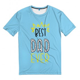 Мужская футболка 3D с принтом Лучший папа в Екатеринбурге, 100% полиэфир | прямой крой, круглый вырез горловины, длина до линии бедер | любимый | отец | папа | подарок | популярный | прикольный | сюрприз | усы