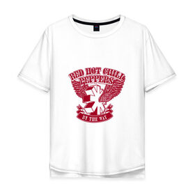 Мужская футболка хлопок Oversize с принтом Red Hot Chili Peppers в Екатеринбурге, 100% хлопок | свободный крой, круглый ворот, “спинка” длиннее передней части | 