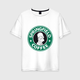 Женская футболка хлопок Oversize с принтом Springfield Coffee в Екатеринбурге, 100% хлопок | свободный крой, круглый ворот, спущенный рукав, длина до линии бедер
 | homer | simpsons | гомер | лого | спрингфилд | старбакс