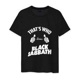 Мужская футболка хлопок с принтом Вот кто любит Black Sabbath в Екатеринбурге, 100% хлопок | прямой крой, круглый вырез горловины, длина до линии бедер, слегка спущенное плечо. | 