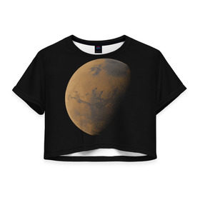 Женская футболка 3D укороченная с принтом Марс в Екатеринбурге, 100% полиэстер | круглая горловина, длина футболки до линии талии, рукава с отворотами | Тематика изображения на принте: elon musk | space x | spacex | будущее | вселенная | вулкан | долина | илон маск | космические | космос | красная планета | кратер | маринер | марсиане | марсианин | небес | новый дом | путешествия | роскосмос
