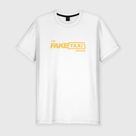 Мужская футболка премиум с принтом FakeTaxi в Екатеринбурге, 92% хлопок, 8% лайкра | приталенный силуэт, круглый вырез ворота, длина до линии бедра, короткий рукав | 