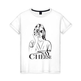 Женская футболка хлопок с принтом say cheese в Екатеринбурге, 100% хлопок | прямой крой, круглый вырез горловины, длина до линии бедер, слегка спущенное плечо | 