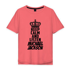 Мужская футболка хлопок Oversize с принтом Keep calm and listen Michael Jackson в Екатеринбурге, 100% хлопок | свободный крой, круглый ворот, “спинка” длиннее передней части | Тематика изображения на принте: jackson | joseph | michael | the jackson 5 | джек | джексон | джозеф | диско | жексон | звезда | король | майк | майкл | майкла | мйкел | нью | поп | попсы | ритм н блюз | рок | свинг | соул | фанк