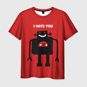 Мужская футболка 3D с принтом I hate you в Екатеринбурге, 100% полиэфир | прямой крой, круглый вырез горловины, длина до линии бедер | 