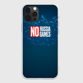 Чехол для iPhone 12 Pro Max с принтом #NORUSSIANOGAMES в Екатеринбурге, Силикон |  | no russia no games | nogames | norussia | russia | олимпиада | россия