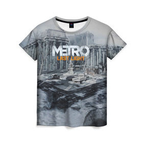 Женская футболка 3D с принтом METRO Last Light в Екатеринбурге, 100% полиэфир ( синтетическое хлопкоподобное полотно) | прямой крой, круглый вырез горловины, длина до линии бедер | 2033 | exodus | last | light | metro | апокалипсис | зомби | метро | монстр