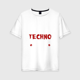 Женская футболка хлопок Oversize с принтом Я прост хочу слушать Techno в Екатеринбурге, 100% хлопок | свободный крой, круглый ворот, спущенный рукав, длина до линии бедер
 | ebm | edm | hi nrg | techno | габбер | даб | детройт | дип | индастриал | италиан | минимал | музыка | синтипоп | тек хаус | техно | фанк | хард | чикаго хаус | шранц | эйсид | электро | электронная