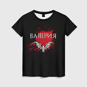 Женская футболка 3D с принтом Валерия в Екатеринбурге, 100% полиэфир ( синтетическое хлопкоподобное полотно) | прямой крой, круглый вырез горловины, длина до линии бедер | name | names | with name | валерия | имена | именная | именные | имя | кровь | лера | с именем | эмблема