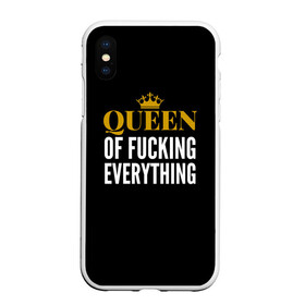 Чехол для iPhone XS Max матовый с принтом Queen of fucking everything в Екатеринбурге, Силикон | Область печати: задняя сторона чехла, без боковых панелей | Тематика изображения на принте: для девушек | королева | корона | с надписью