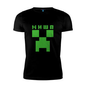 Мужская футболка премиум с принтом Миша - Minecraft в Екатеринбурге, 92% хлопок, 8% лайкра | приталенный силуэт, круглый вырез ворота, длина до линии бедра, короткий рукав | minecraft | добывать | игра | игрушка | имя | компьютерная | кубики | майкрафт | майн крафт | майнкрафт | михаил | миша | мишаня | мишка | мишутка | пиксели | пиксель | ремесло | с именем | шахта