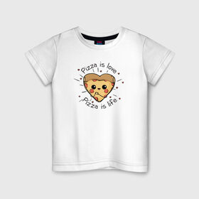 Детская футболка хлопок с принтом Пицца-это любовь в Екатеринбурге, 100% хлопок | круглый вырез горловины, полуприлегающий силуэт, длина до линии бедер | 14 февраля | любовь | пицца