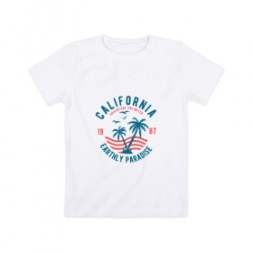 Детская футболка хлопок с принтом Калифорния в Екатеринбурге, 100% хлопок | круглый вырез горловины, полуприлегающий силуэт, длина до линии бедер | для отпуска | калифорния | клуб | лето | отпуск | парадайз | приключение | путешествие | серф | серфинг | сша | туризм