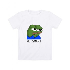 Детская футболка хлопок с принтом me smart в Екатеринбурге, 100% хлопок | круглый вырез горловины, полуприлегающий силуэт, длина до линии бедер | грустная лягушка мем