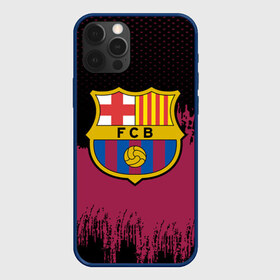 Чехол для iPhone 12 Pro Max с принтом FC Barcelona Uniform в Екатеринбурге, Силикон |  | football | soccer | барселона