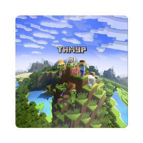 Магнит виниловый Квадрат с принтом Тимур - Minecraft в Екатеринбурге, полимерный материал с магнитным слоем | размер 9*9 см, закругленные углы | майнкрафт | тима