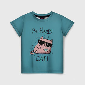 Детская футболка 3D с принтом Быть счастливым котом! в Екатеринбурге, 100% гипоаллергенный полиэфир | прямой крой, круглый вырез горловины, длина до линии бедер, чуть спущенное плечо, ткань немного тянется | cat | happy | домашние любимцы | животные | котики | котэ | котята | любов | милые | счастье