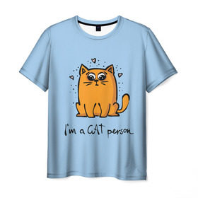 Мужская футболка 3D с принтом I am a Cat Person в Екатеринбурге, 100% полиэфир | прямой крой, круглый вырез горловины, длина до линии бедер | Тематика изображения на принте: cat | домашние любимцы | животные | котики | котэ | котята | любовь | милые