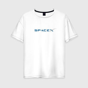 Женская футболка хлопок Oversize с принтом SpaceX в Екатеринбурге, 100% хлопок | свободный крой, круглый ворот, спущенный рукав, длина до линии бедер
 | 9 | bfr | elon musk | falcon | heavy | день космонавтики | илон маск | космические путешествия | космос | наука | ракета | ракетоноситель | реактивная тяга | фалькон