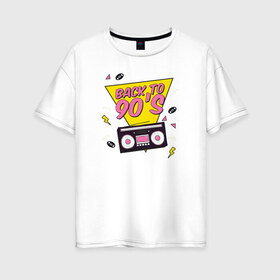 Женская футболка хлопок Oversize с принтом Назад в 90е в Екатеринбурге, 100% хлопок | свободный крой, круглый ворот, спущенный рукав, длина до линии бедер
 | 90 | 90е | 90х | retro | дискотека | клуб | магнитола | магнитофон | музыка | пластинка | пластинки | ретро